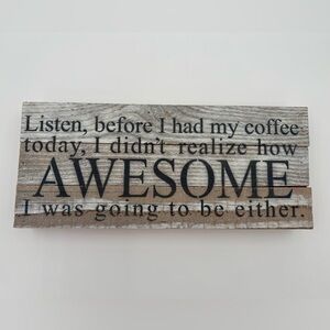 Second Nature by Hand Made Funny Coffee Quote Wooden Sign Rustic Wall Decor